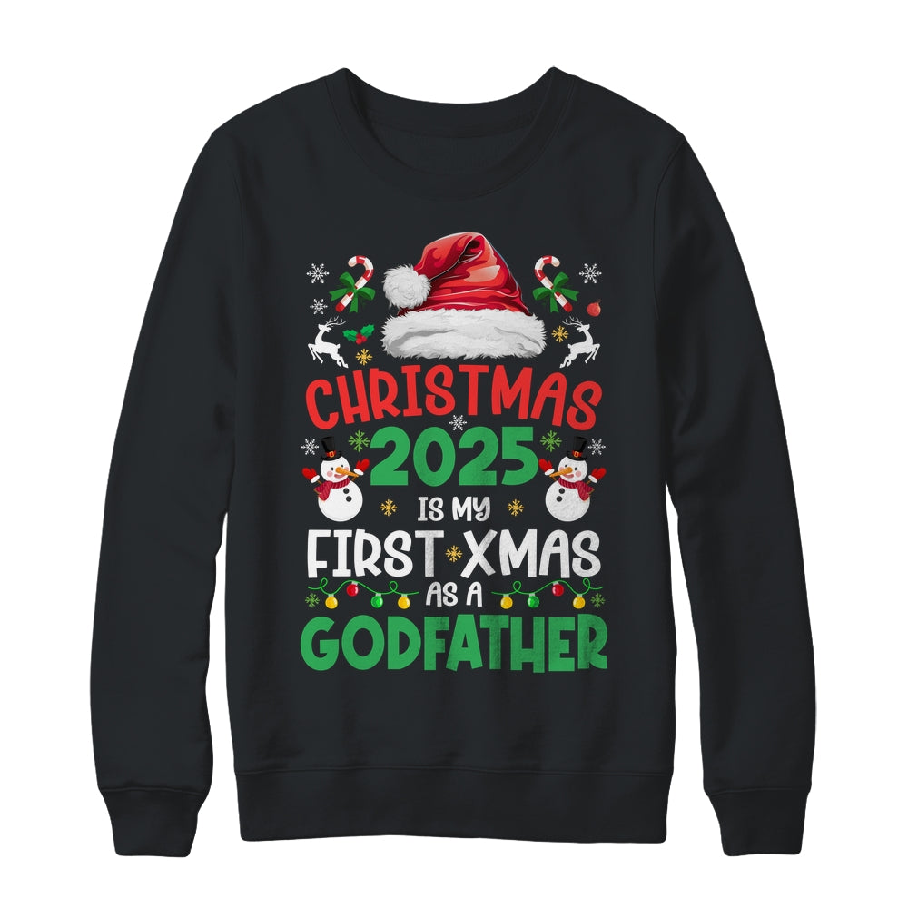 Funny Christmas 2025 Is My First Xmas As A Godfather Family Shirt & Sweatshirt | siriusteestore