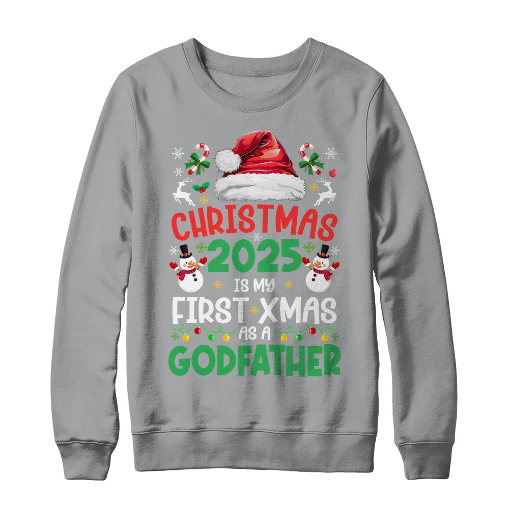 Funny Christmas 2025 Is My First Xmas As A Godfather Family Shirt & Sweatshirt | siriusteestore
