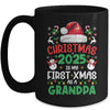 Funny Christmas 2025 Is My First Xmas As A Grandpa Family Mug | siriusteestore