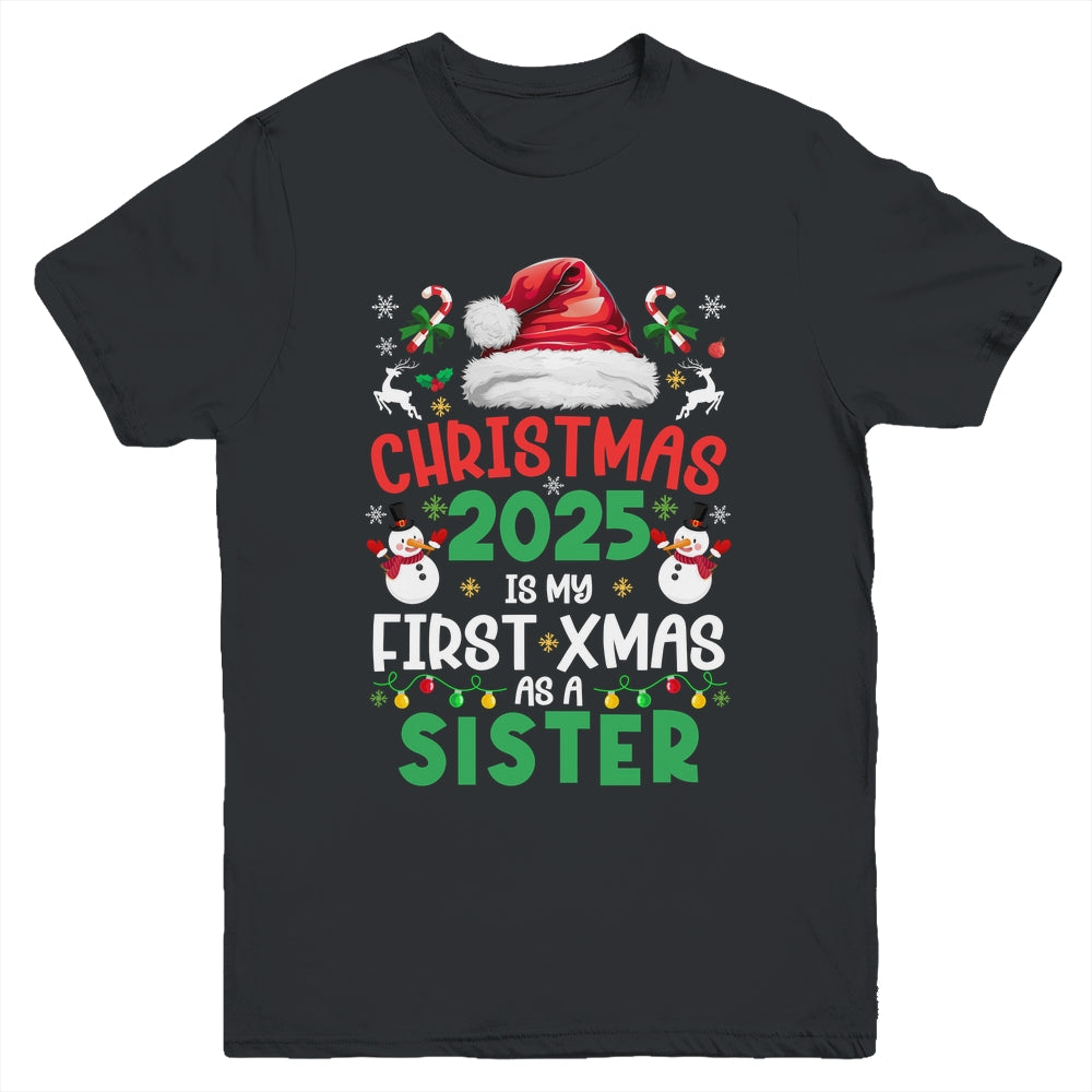 Funny Christmas 2025 Is My First Xmas As A Sister Family Youth Shirt | siriusteestore