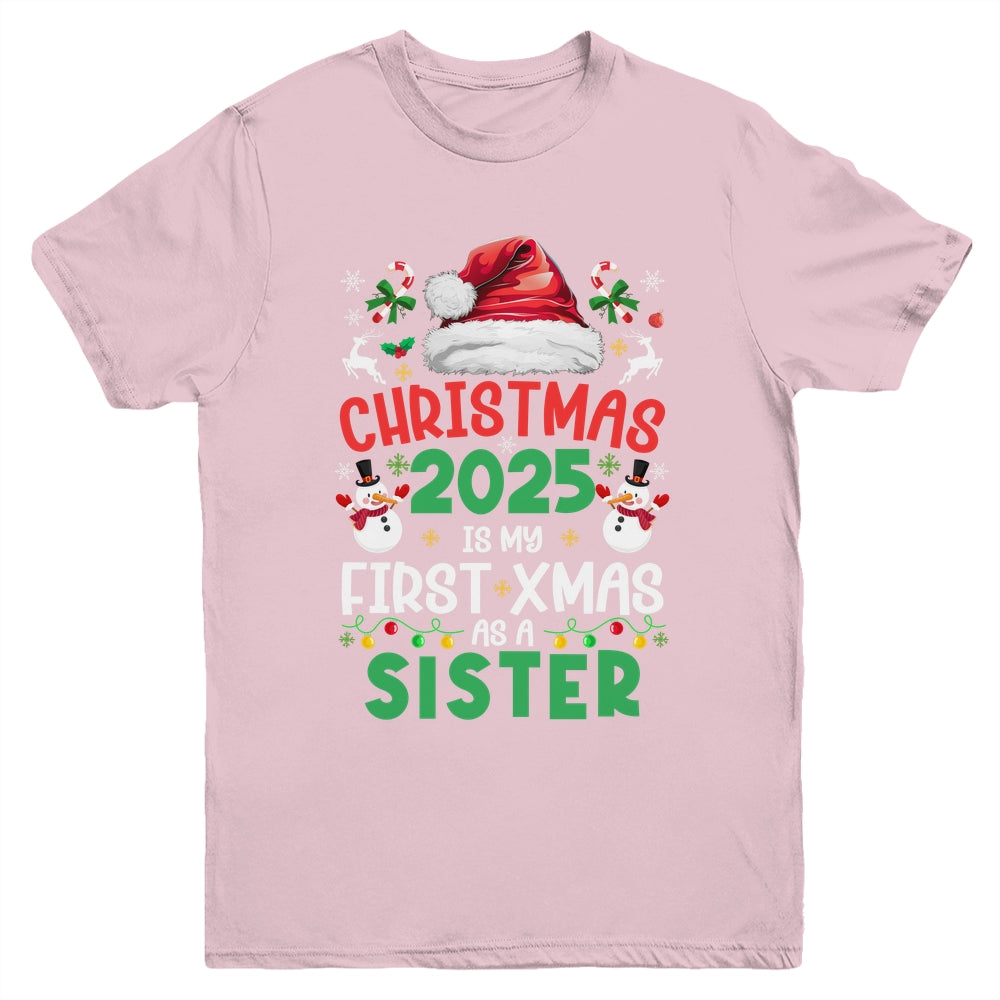 Funny Christmas 2025 Is My First Xmas As A Sister Family Youth Shirt | siriusteestore
