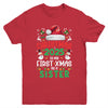 Funny Christmas 2025 Is My First Xmas As A Sister Family Youth Shirt | siriusteestore