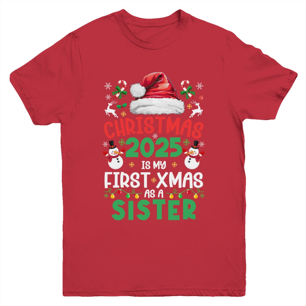 Funny Christmas 2025 Is My First Xmas As A Sister Family Youth Shirt | siriusteestore