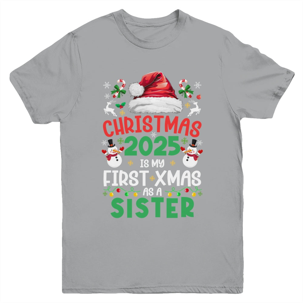 Funny Christmas 2025 Is My First Xmas As A Sister Family Youth Shirt | siriusteestore