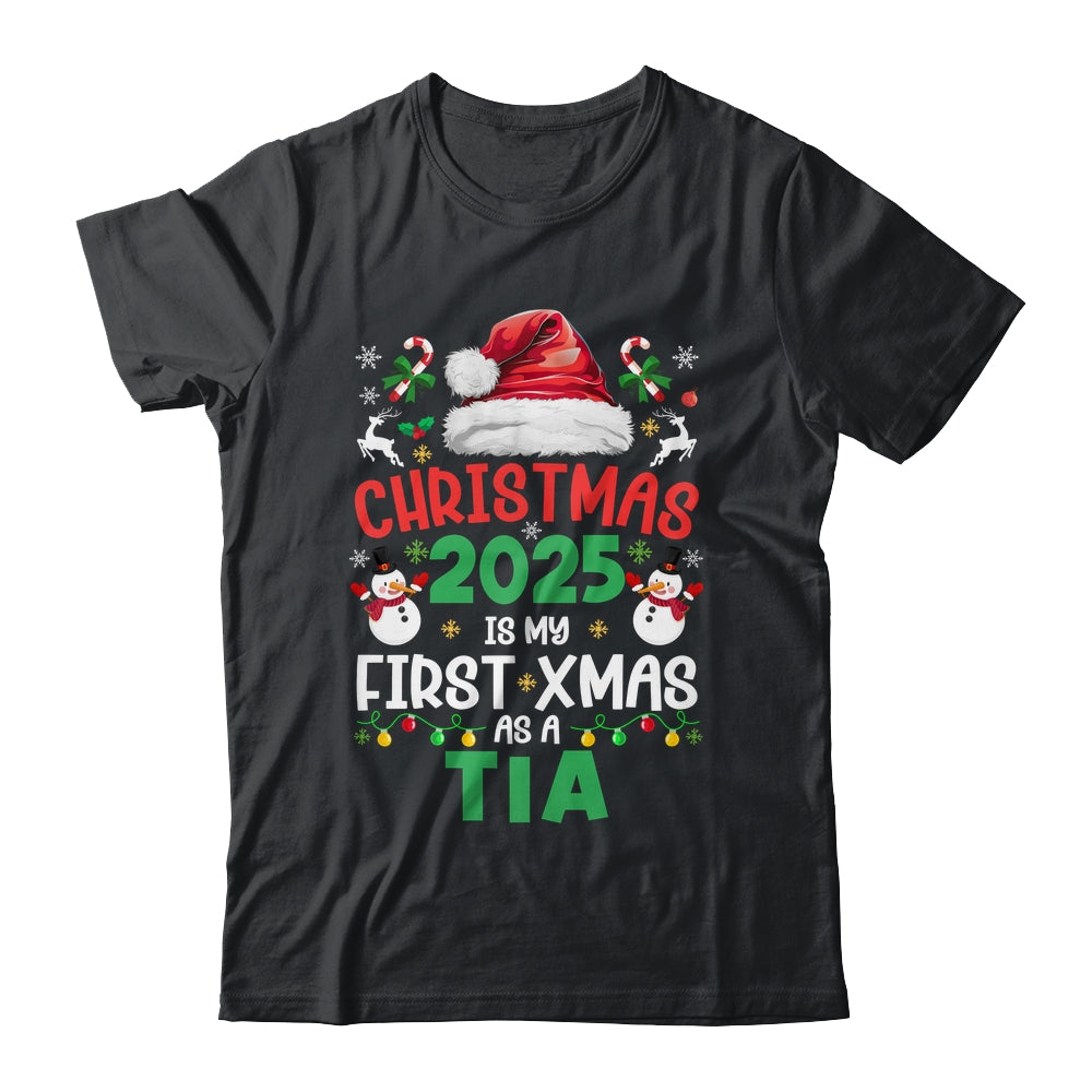 Funny Christmas 2025 Is My First Xmas As A Tia Family Shirt & Sweatshirt | siriusteestore