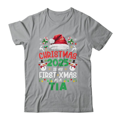 Funny Christmas 2025 Is My First Xmas As A Tia Family Shirt & Sweatshirt | siriusteestore