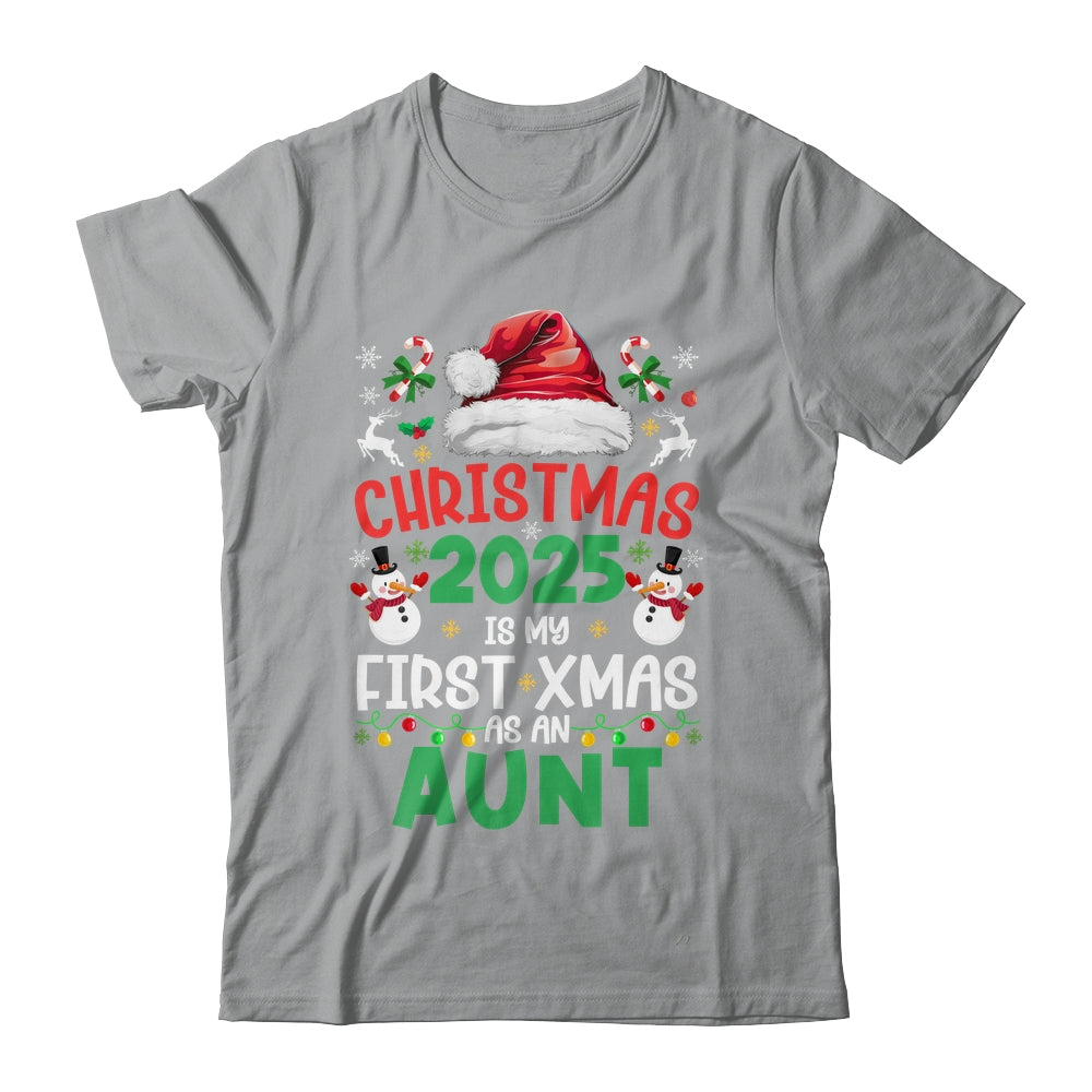 Funny Christmas 2025 Is My First Xmas As An Aunt Family Shirt & Sweatshirt | siriusteestore