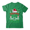 Funny Christmas 2025 Is My First Xmas As An Uncle Family Shirt & Sweatshirt | siriusteestore