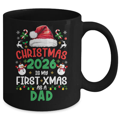 Funny Christmas 2026 Is My First Xmas As A Dad Family Mug | siriusteestore