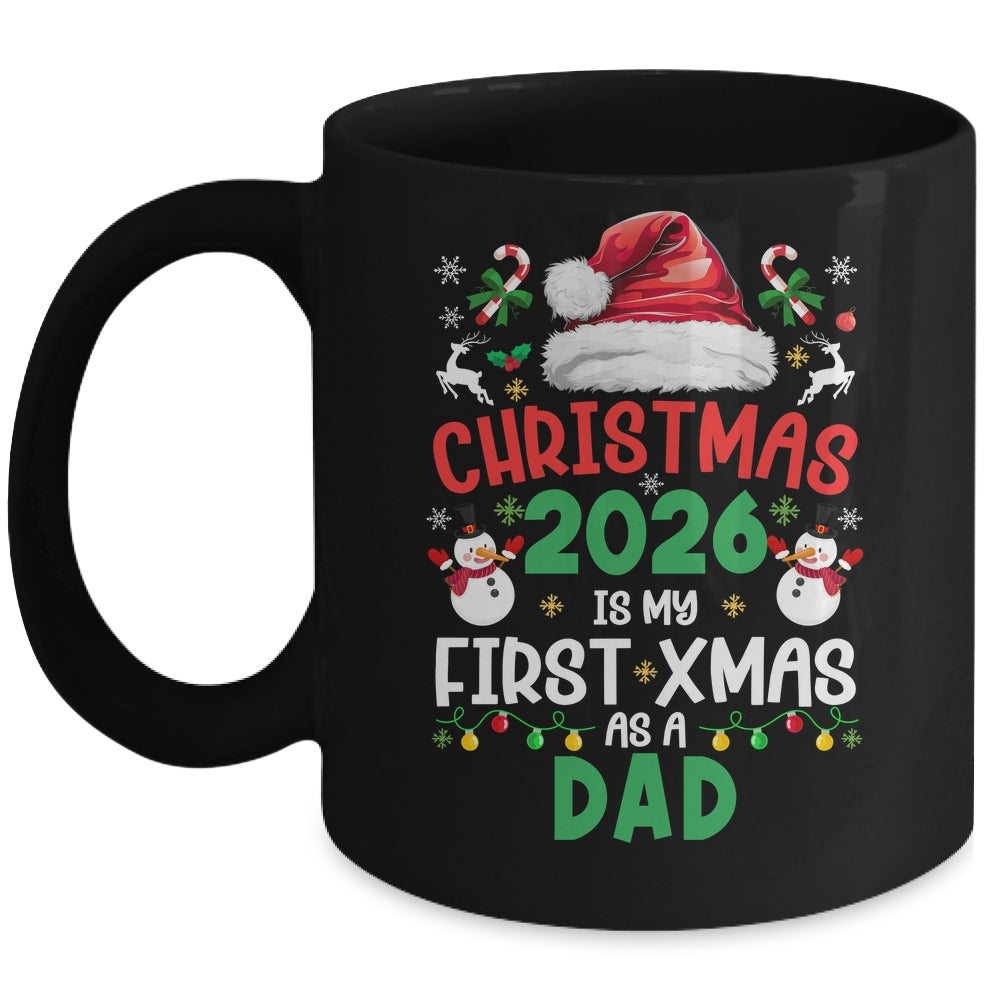 Funny Christmas 2026 Is My First Xmas As A Dad Family Mug | siriusteestore