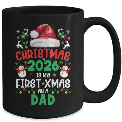 Funny Christmas 2026 Is My First Xmas As A Dad Family Mug | siriusteestore