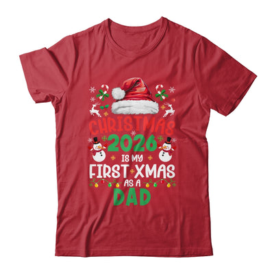 Funny Christmas 2026 Is My First Xmas As A Dad Family Shirt & Sweatshirt | siriusteestore