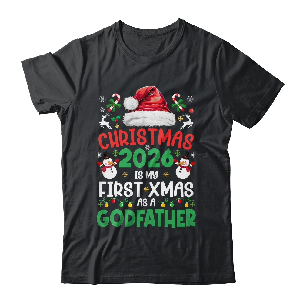 Funny Christmas 2026 Is My First Xmas As A Godfather Family Shirt & Sweatshirt | siriusteestore
