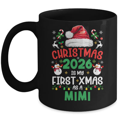 Funny Christmas 2026 Is My First Xmas As A Mimi Family Mug | siriusteestore
