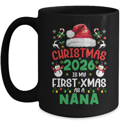 Funny Christmas 2026 Is My First Xmas As A Nana Family Mug | siriusteestore