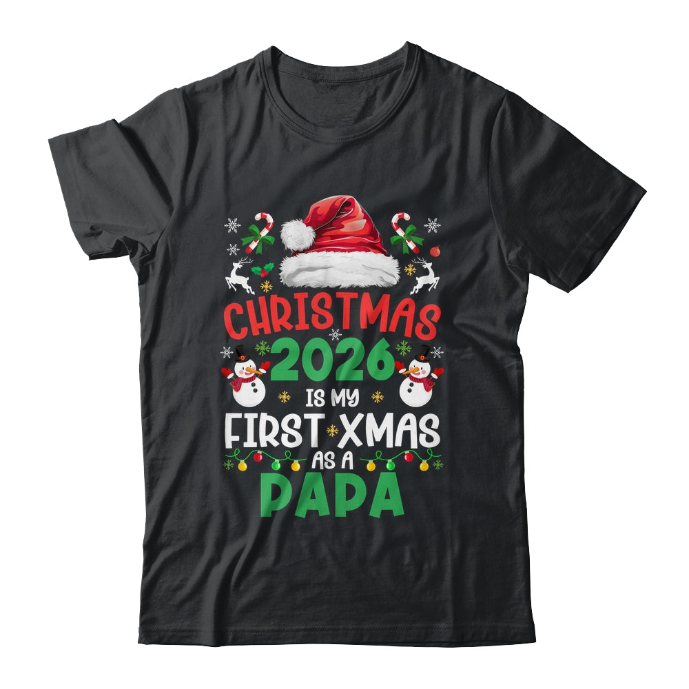 Funny Christmas 2026 Is My First Xmas As A Papa Family Shirt & Sweatshirt | siriusteestore