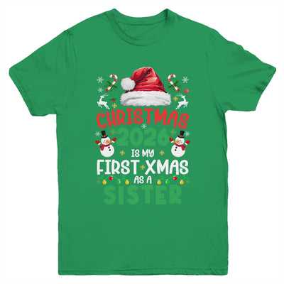 Funny Christmas 2026 Is My First Xmas As A Sister Family Youth Shirt | siriusteestore