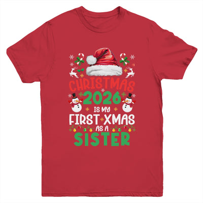 Funny Christmas 2026 Is My First Xmas As A Sister Family Youth Shirt | siriusteestore