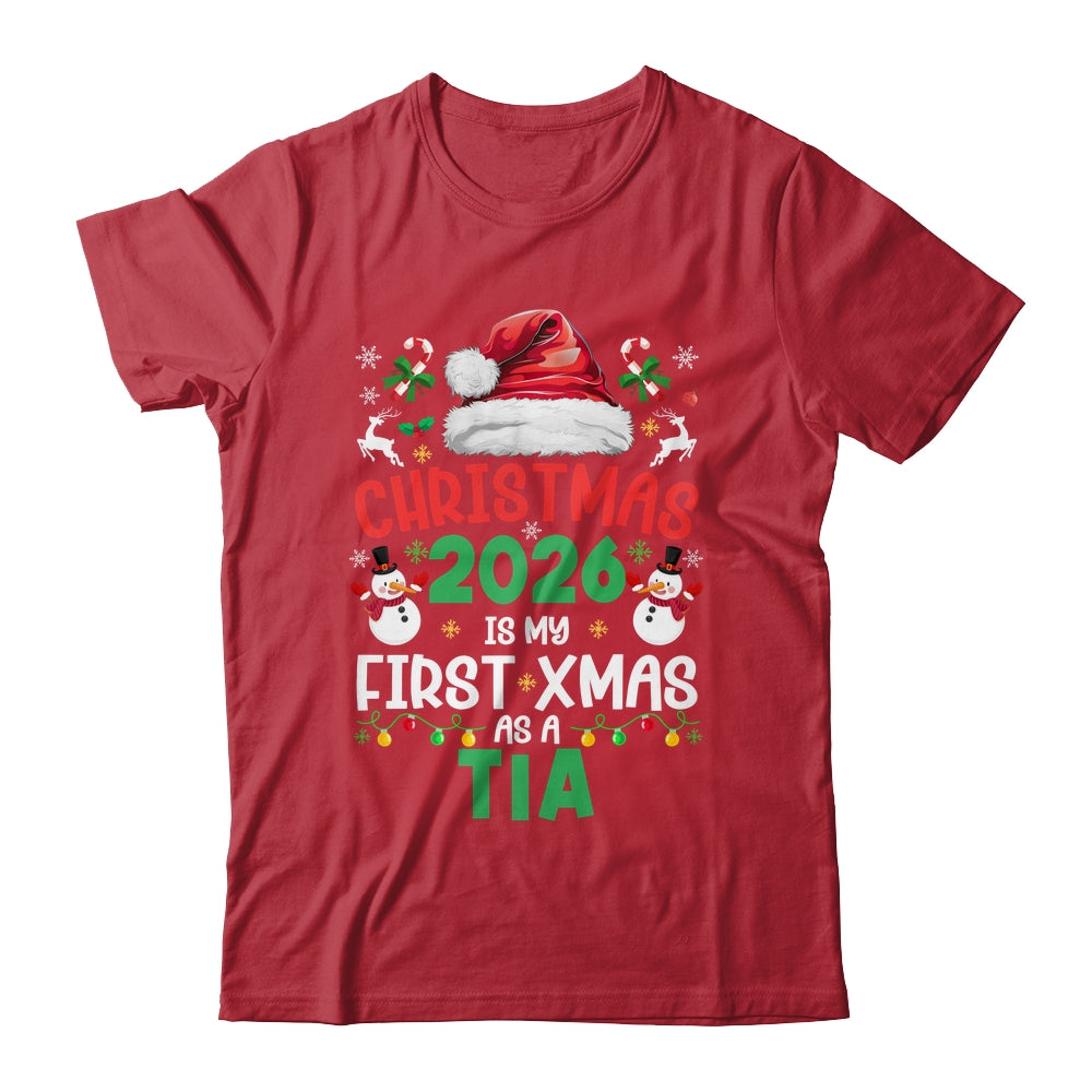 Funny Christmas 2026 Is My First Xmas As A Tia Family Shirt & Sweatshirt | siriusteestore