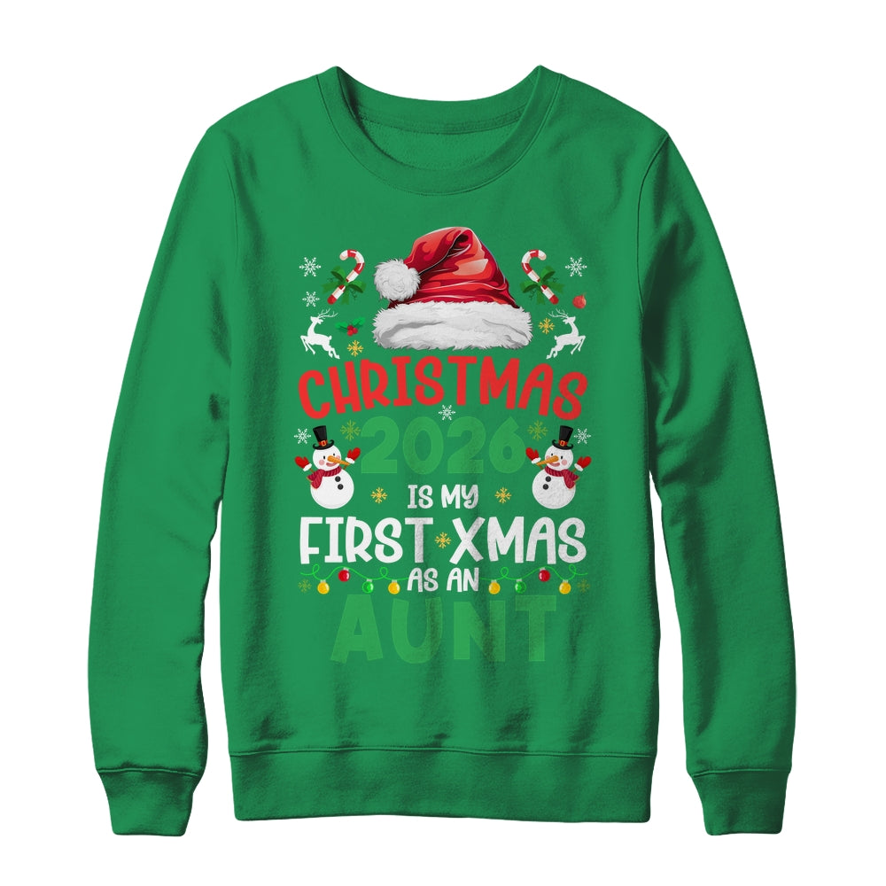 Funny Christmas 2026 Is My First Xmas As An Aunt Family Shirt & Sweatshirt | siriusteestore