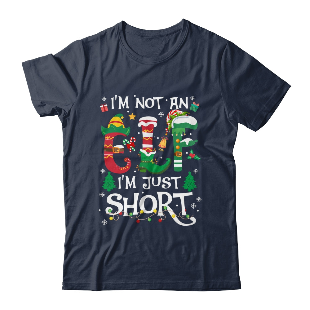 Funny Christmas Family Matching I'm Not An Elf I'm Just Short Shirt & Sweatshirt | siriusteestore