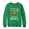 Funny Christmas Family Matching I'm Not An Elf I'm Just Short Shirt & Sweatshirt | siriusteestore