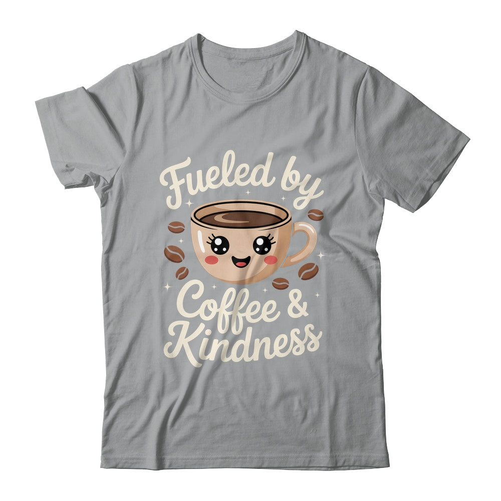 Funny Coffee Lover Fueled By Coffee And Kindness Men Women Shirt & Tank Top | siriusteestore