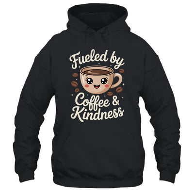 Funny Coffee Lover Fueled By Coffee And Kindness Men Women Shirt & Tank Top | siriusteestore
