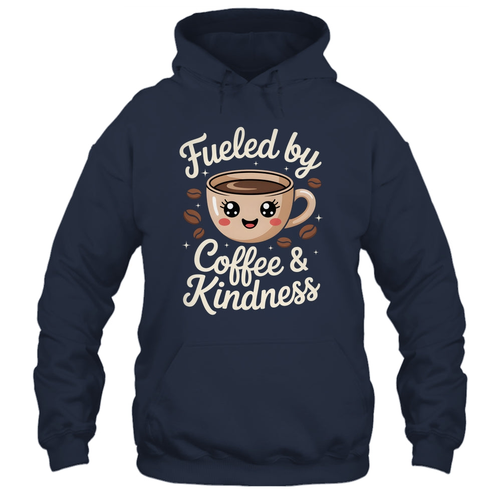 Funny Coffee Lover Fueled By Coffee And Kindness Men Women Shirt & Tank Top | siriusteestore