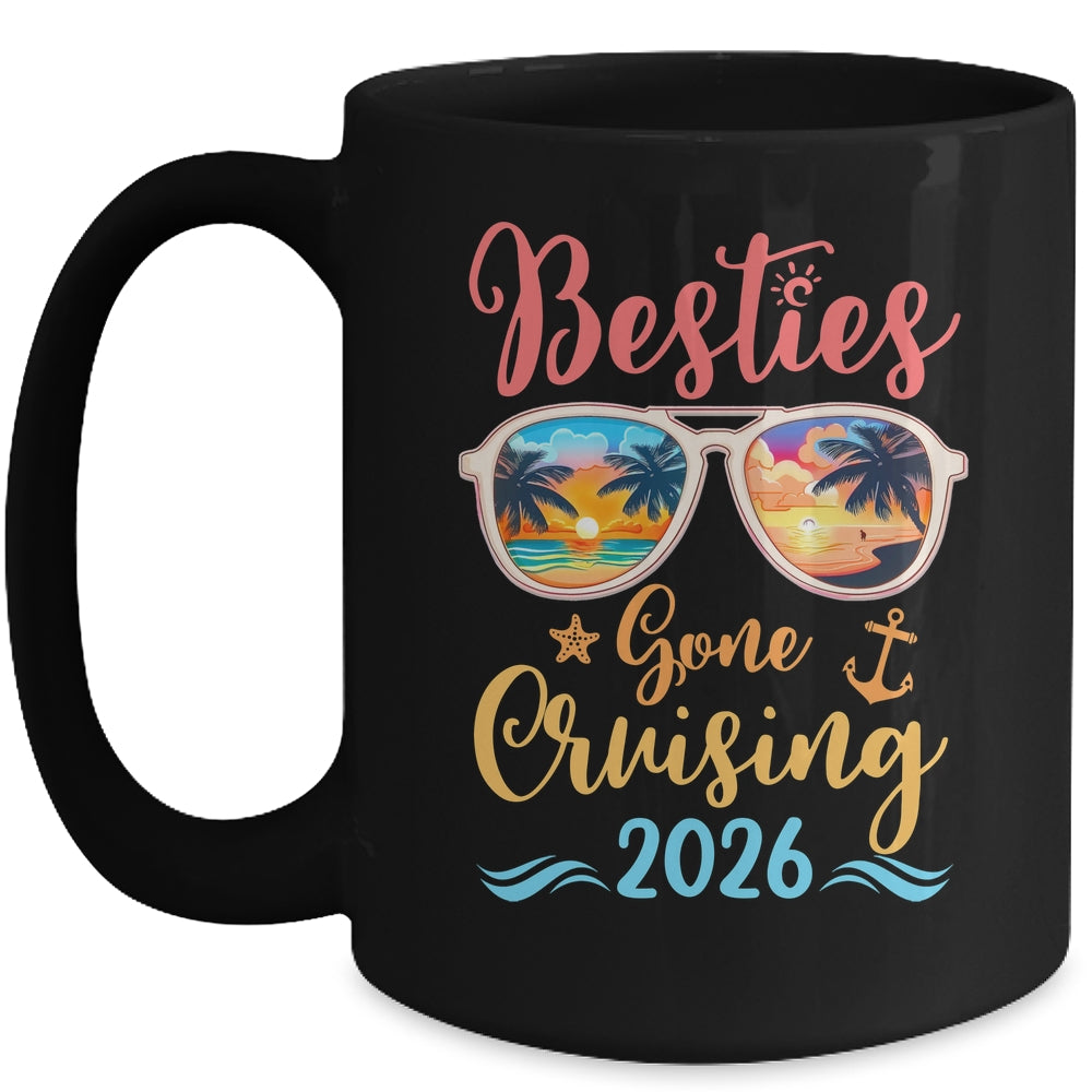 Funny Cruising Friends Squad 2026 Besties Gone Cruising Mug | siriusteestore