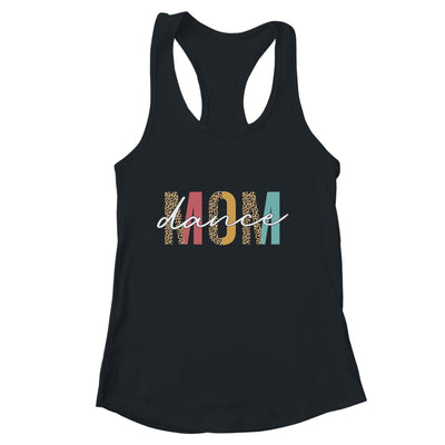 Funny Cute Dance Mom Mother's Day Shirt & Tank Top | siriusteestore