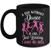 Funny Dance Art For Teen Girl Women Dancer Dance Lovers Mug | siriusteestore