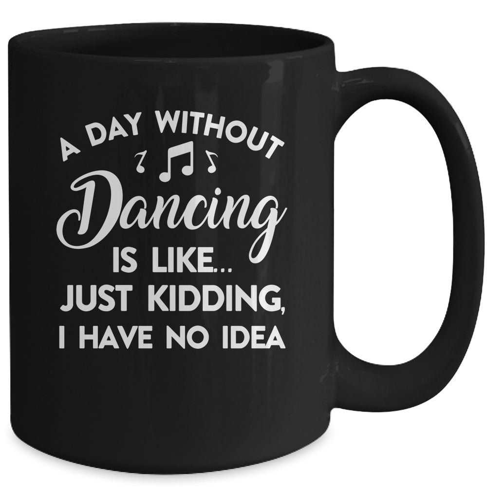 Funny Dance Design For Women Girls Dancer Dancing Lover Mug | siriusteestore