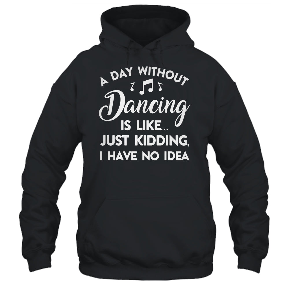 Funny Dance Design For Women Girls Dancer Dancing Lover Shirt & Tank Top | siriusteestore