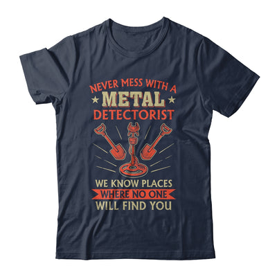 Funny Detectorist Metal Detecting Detectoring Geocaching Shirt & Hoodie | siriusteestore
