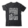 Funny Dirt Bike Art For Men Women Motocross Dirt Dirt Rider Shirt & Hoodie | siriusteestore
