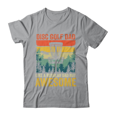 Funny Disc Golf Dad Like A Regular Dad But Awesome Retro Shirt & Hoodie | siriusteestore