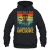 Funny Disc Golf Dad Like A Regular Dad But Awesome Retro Shirt & Hoodie | siriusteestore