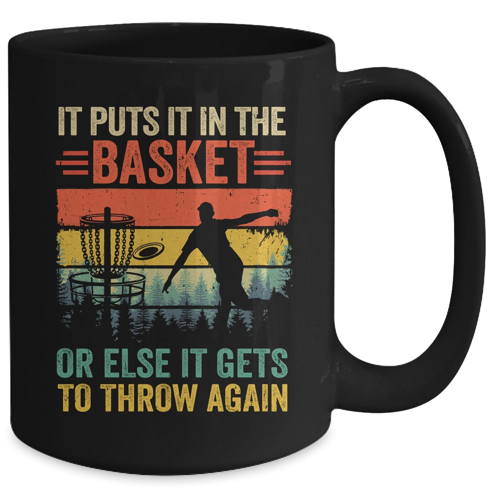 Funny Disc Golf Player Disc Golfer It Puts It In The Basket Mug | siriusteestore