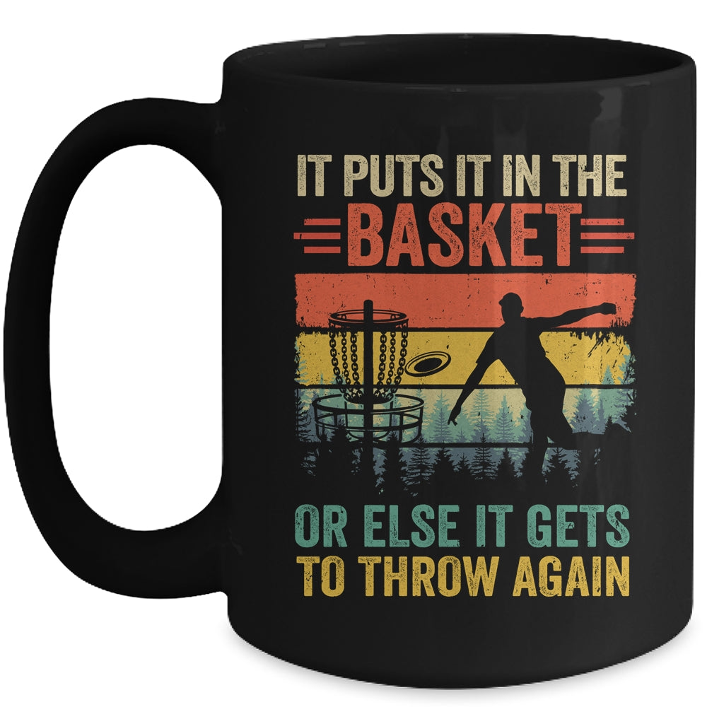 Funny Disc Golf Player Disc Golfer It Puts It In The Basket Mug | siriusteestore