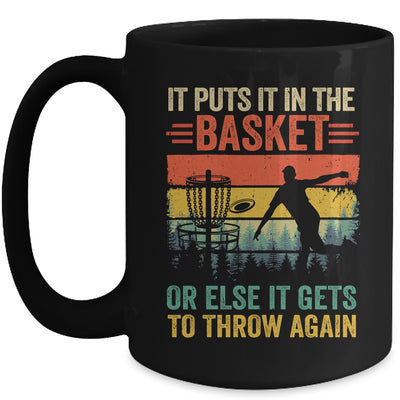 Funny Disc Golf Player Disc Golfer It Puts It In The Basket Mug | siriusteestore