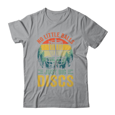 Funny Disc Golf Sport Player No Little Balls Just Big Discs Shirt & Hoodie | siriusteestore
