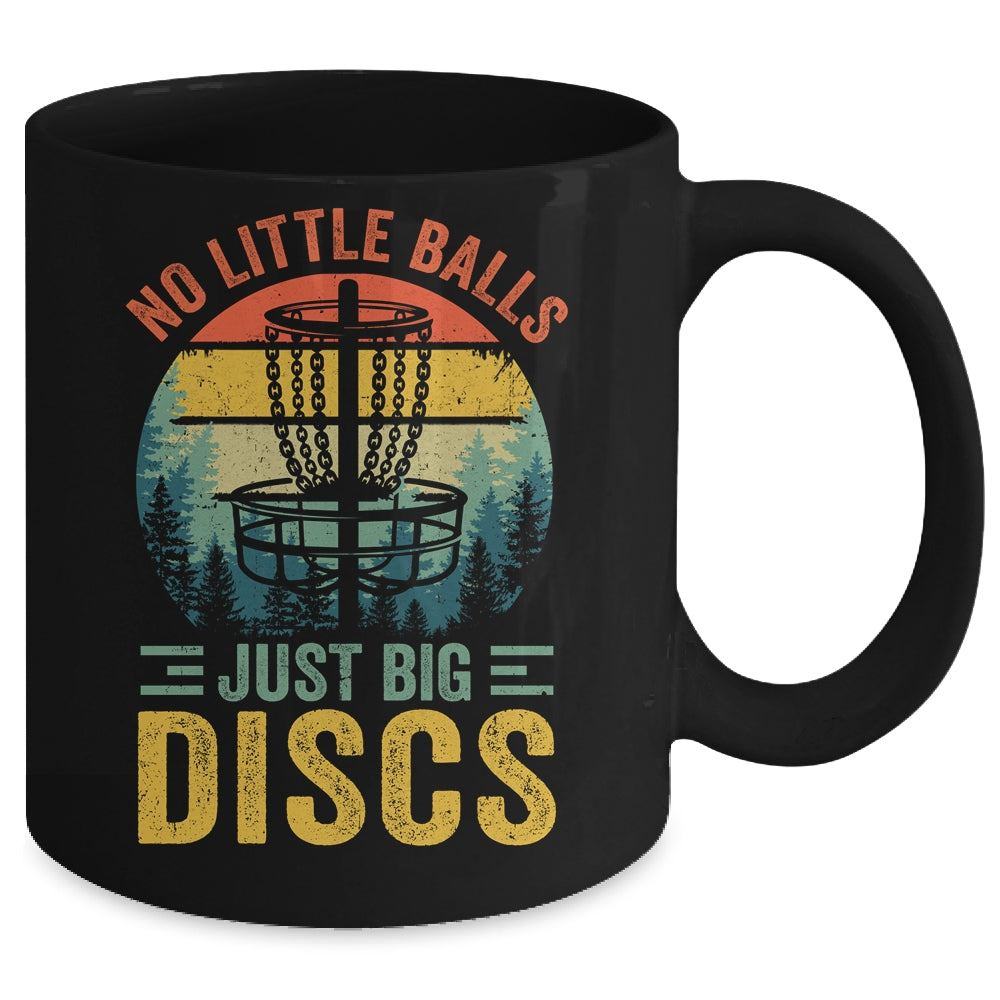 Funny Disc Golf Sport Player No Little Balls Just Big Discs Mug | siriusteestore
