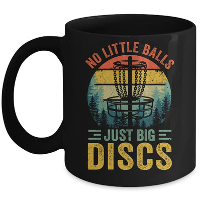 Funny Disc Golf Sport Player No Little Balls Just Big Discs Mug | siriusteestore
