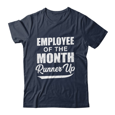 Funny Employee Of The Month Runner Up Shirt & Tank Top | siriusteestore