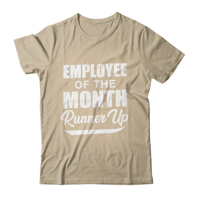 Funny Employee Of The Month Runner Up Shirt & Tank Top | siriusteestore