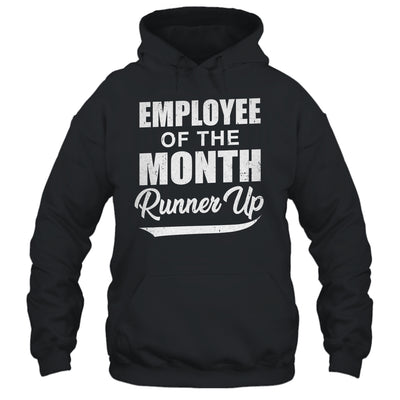 Funny Employee Of The Month Runner Up Shirt & Tank Top | siriusteestore