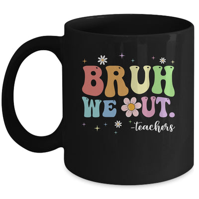 Funny End Of School Year Teacher Bruh We Out Summer Teachers Mug | siriusteestore