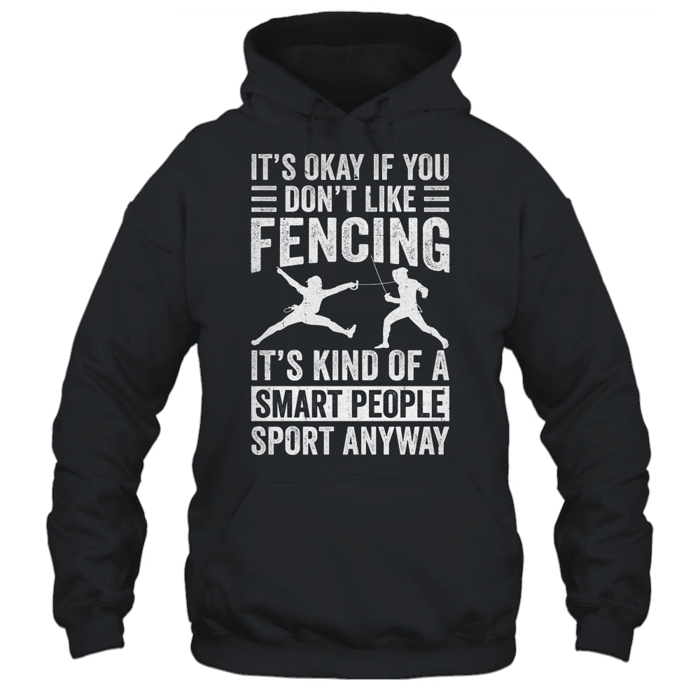 Funny Fencing Art For Men Women Smart People Sport Fencer Shirt & Hoodie | siriusteestore