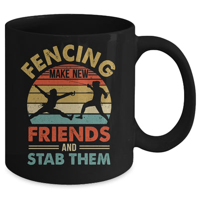 Funny Fencing Make New Friends Retro Design For Men Women Mug | siriusteestore